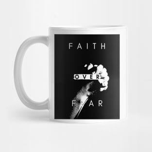 Faith over Fear 2 Mug